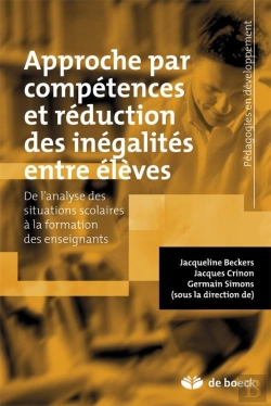 Bertrand.pt - Approche Par Compétences Et Réduction Des Inégalités Entre Élèves ; De L'Analyse Des Situations Scolaires À La Formation Des Enseignants
