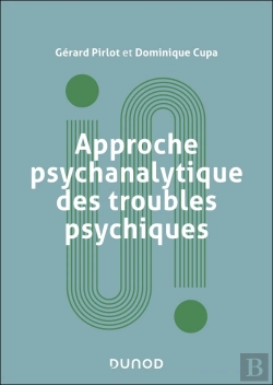 Bertrand.pt - Approche Psychanalytique Des Troubles Psychiques (2e Édition)