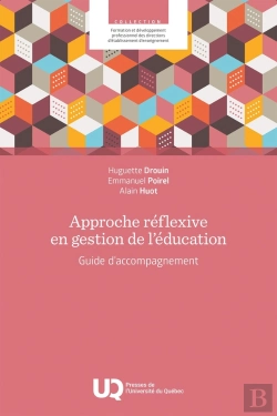 Bertrand.pt - Approche Réflexive En Gestion De L'Éducation : Guide D'Accompagnement
