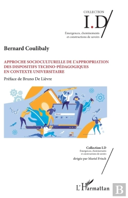 Bertrand.pt - Approche Socioculturelle De L'Appropriation Des Dispositifs Techno-Pédagogiques En Contexte Universitaire
