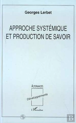 Bertrand.pt - Approche Systémique Et Production De Savoir