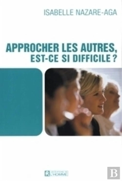 Bertrand.pt - Approcher Les Autres, Est-Ce Si Difficile ?
