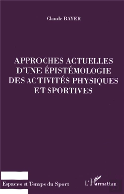 Bertrand.pt - Approches Actuelles D'Une Epistemologie Des Activites Ohysiques Et Sportives