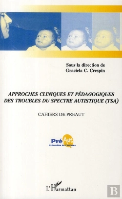 Bertrand.pt - Approches Cliniques Et Pédagogiques Des Troubles Du Spectre Autistique (Tsa)