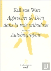 Approches De Dieu Dans La Voie Orthodoxe