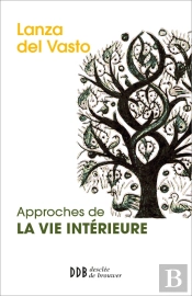 Approches De La Vie Intérieure