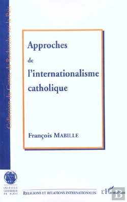 Bertrand.pt - Approches De L'Internationalisme Catholique