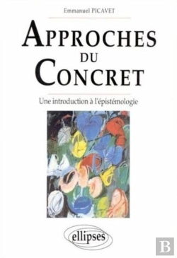 Bertrand.pt - Approches Du Concret - Une Introduction À L'Épistémologie