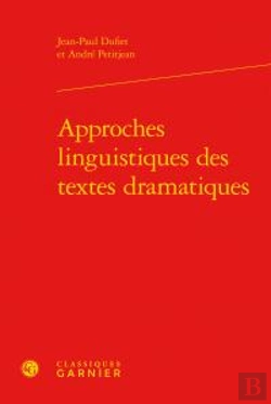 Bertrand.pt - Approches Linguistiques Des Textes Dramatiques