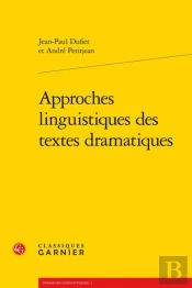 Approches Linguistiques Des Textes Dramatiques