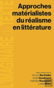 Approches Matérialistes Du Réalisme En Littérature