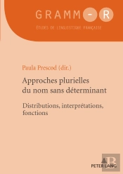 Approches Plurielles Du Nom Sans Déterminant