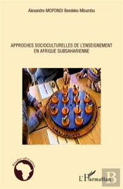 Approches Socioculturelles De L'Enseignement En Afrique Subsaharienne