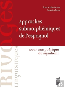 Bertrand.pt - Approches Submorphémiques De L'Espagnol
