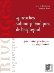 Approches Submorphémiques De L'Espagnol