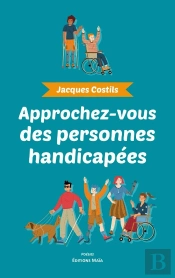 Approchez-Vous Des Personnes Handicapees