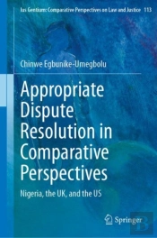 Appropriate Dispute Resolution In Comparative Perspectives