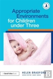 Appropriate Environments For Children Under Three