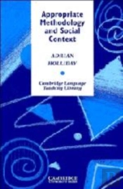 Appropriate Methodology And Social Context
