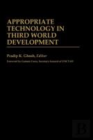 Appropriate Technology In Third World Development