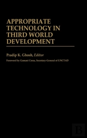 Appropriate Technology In Third World Development