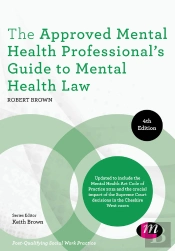 Approved Mental Health Professional'S Guide To Mental Health Law