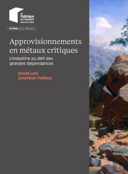 Bertrand.pt - Approvisionnements En Métaux Critiques : L'Industrie Au Défi Des Grandes Dépendances