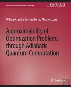 Bertrand.pt - Approximability Of Optimization Problems Through Adiabatic Quantum Computation