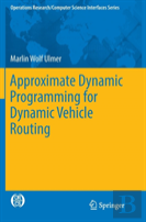 Approximate Dynamic Programming For Dynamic Vehicle Routing
