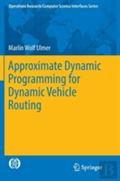 Approximate Dynamic Programming For Dynamic Vehicle Routing