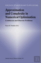 Approximation And Complexity In Numerical Optimization
