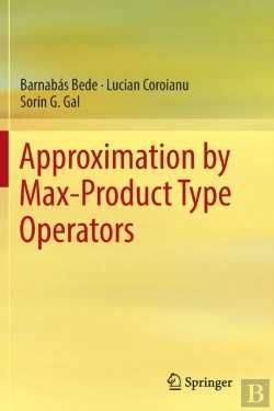 Bertrand.pt - Approximation By Max-Product Type Operators