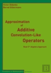 Approximation Of Additive Convolution-Like Operators