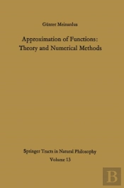 Approximation Of Functions: Theory And Numerical Methods