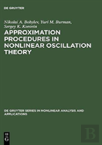 Approximation Procedures In Nonlinear Oscillation Theory