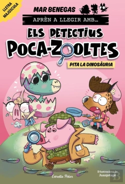 Bertrand.pt - Aprèn A Llegir Amb Els Detectius Poca-Zooltes 10. Pita La Dinosàuria