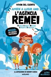 Aprèn A Llegir Amb L'Agència Remei (Resolem Enigmes I Misteris Estranys I Intrigants) 1 - Missió: Les Cireres Viatgeres