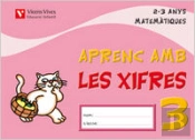 Aprenc Amb Les Xifres Quadern 3