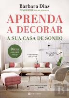 Aprenda a Decorar a sua Casa de Sonho