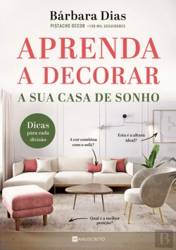 Bertrand.pt - Aprenda a Decorar a sua Casa de Sonho