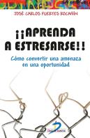 Aprenda A Estresarse