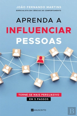 Bertrand.pt - Aprenda a Influenciar Pessoas
