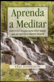 Aprenda a Meditar