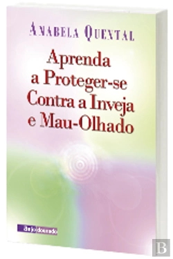 Bertrand.pt - Aprenda a Proteger-se contra a Inveja e Mau-Olhado