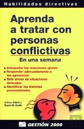 Aprenda A Tratar Con Personas Conflictivas