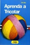 Aprenda a Tricotar