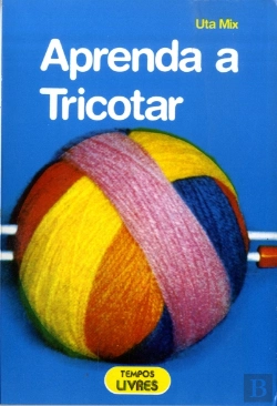 Bertrand.pt - Aprenda a Tricotar