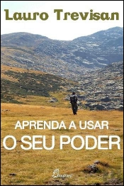 Aprenda a Usar o Seu Poder
