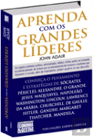 Aprenda com os Grandes Líderes