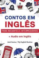 Aprenda Ingles Com Contos Incriveis Para Iniciantes E Intermediarios